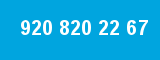 920 820 22 67 920 820 22 67